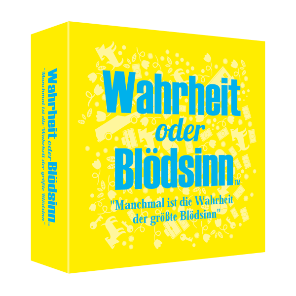 Wahrheit oder Blödsinn